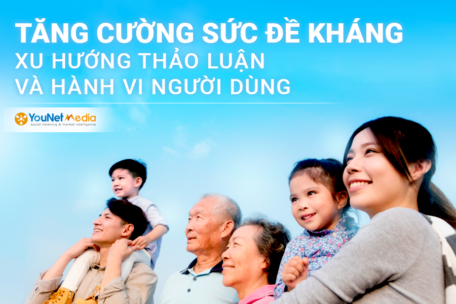 “Tăng cường sức đề kháng” - Xu hướng thảo luận và hành vi người tiêu dùng - YouNet Media - Social Listening (1)