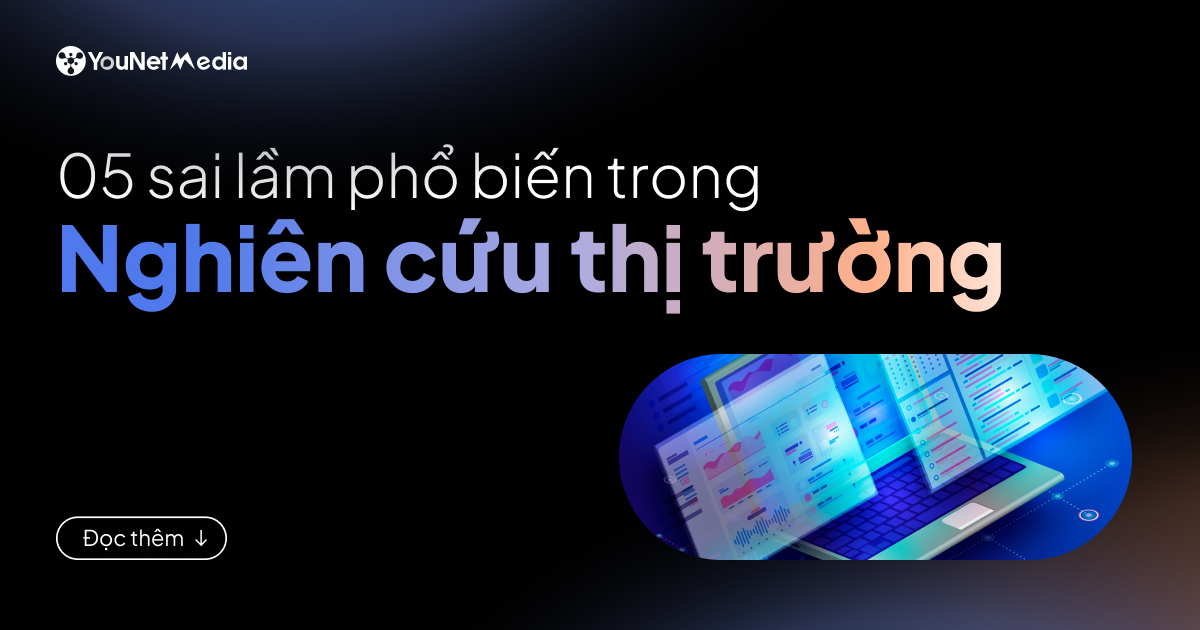 Top 5 sai lầm phổ biến nhất trong nghiên cứu thị trường