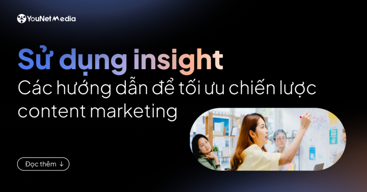 su dung insight toi uu chien luoc content marketing hieu qua 01
