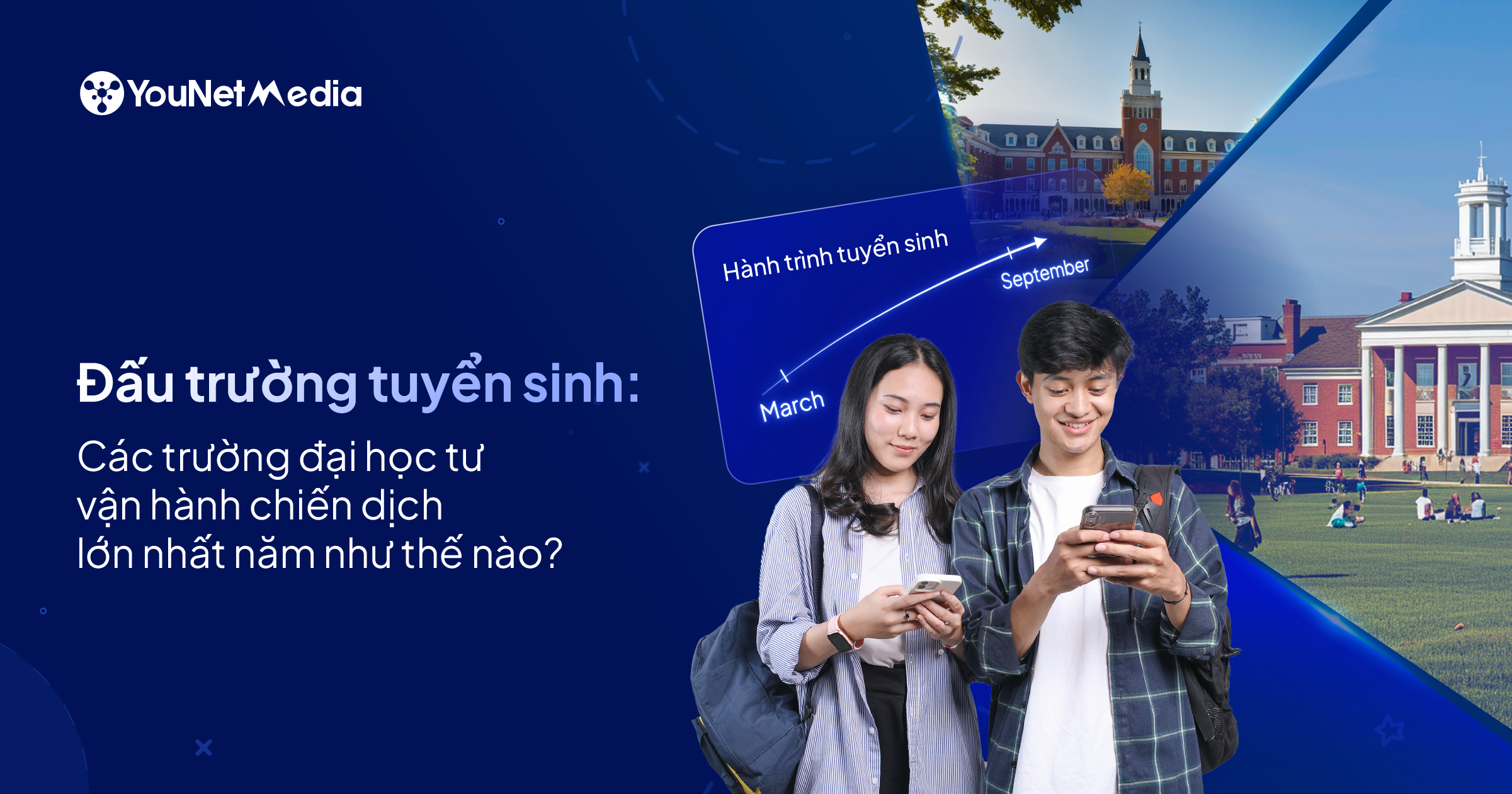 Đấu trường tuyển sinh: Các trường đại học tư vận hành chiến dịch lớn nhất năm như thế nào?